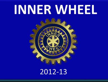 INNER WHEEL 2012-13. Inner Wheel Club of Delhi Main donates monetary assistance every month for the inmates of Bharat Mata Kusht Ashram at Faridabad.