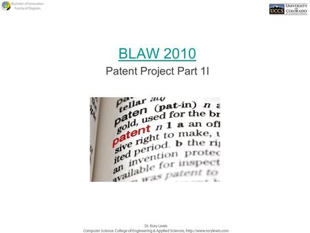 BLAW 2010 Patent Project Part 1I. Why do we have patent laws?