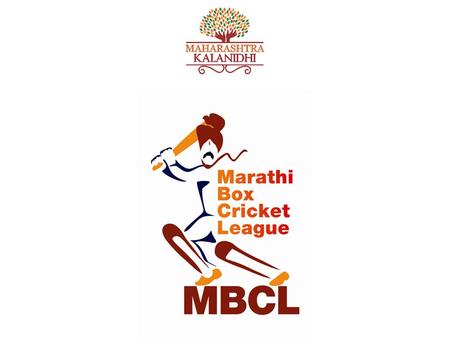 Why Marathi Box Cricket League?