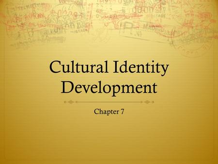 Cultural Identity Development