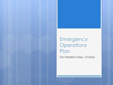 Emergency Operations Plan For Western Mass. COADs.