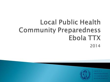 Local Public Health Community Preparedness Ebola TTX