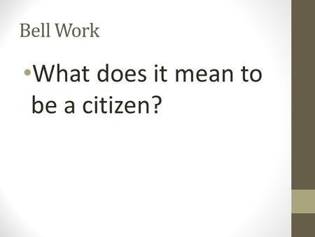 What does it mean to be a citizen?