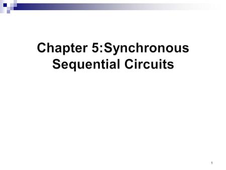 1. 2 Logic Circuits Sequential Circuits Combinational Circuits Consists of logic gates whose outputs are determined from the current combination of inputs.