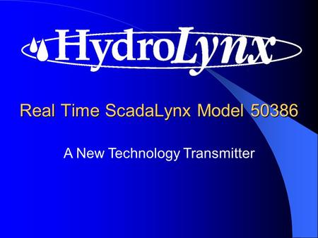 A New Technology Transmitter Real Time ScadaLynx Model 50386.