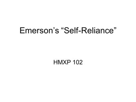 Emerson’s “Self-Reliance”