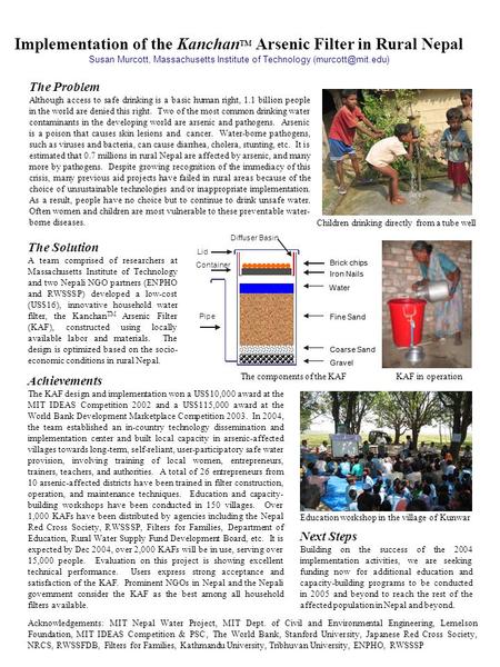 Implementation of the Kanchan TM Arsenic Filter in Rural Nepal Susan Murcott, Massachusetts Institute of Technology The Solution A team.
