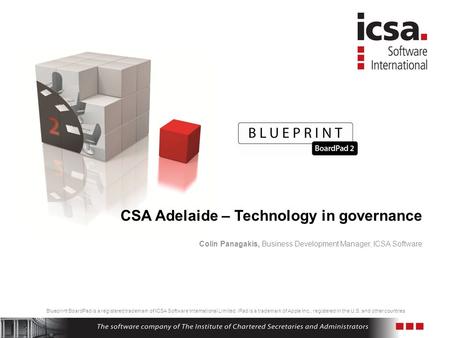 Blueprint BoardPad is a registered trademark of ICSA Software International Limited. iPad is a trademark of Apple Inc., registered in the U.S. and other.