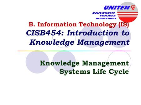 Knowledge Management Systems Life Cycle