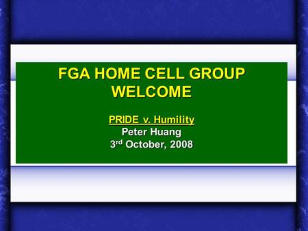 FGA HOME CELL GROUP WELCOME