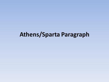 Athens/Sparta Paragraph