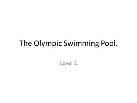 The Olympic Swimming Pool. Level 1. London 2012