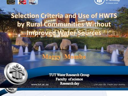  In South Africa, safe drinking water supplies still remain an acute problem, particularly in peri-urban and rural areas where the large majority of.
