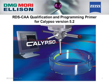 RDS-CAA Qualification and Programming Primer for Calypso version 5.2 RDS-CAA Primer (5.2)1.