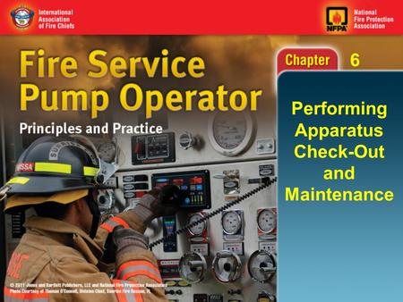 6 Performing Apparatus Check-Out and Maintenance.