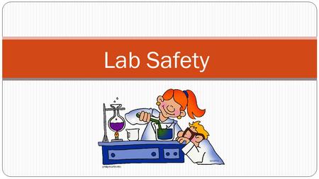 Lab Safety. Accidents Occur When You Least Expect Them Could these have been prevented?