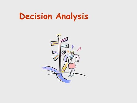 Decision Analysis.