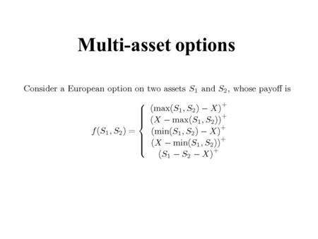 Multi-asset options. Pricing model Ito lemma Continuous dividend case.