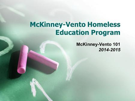 McKinney-Vento Homeless Education Program