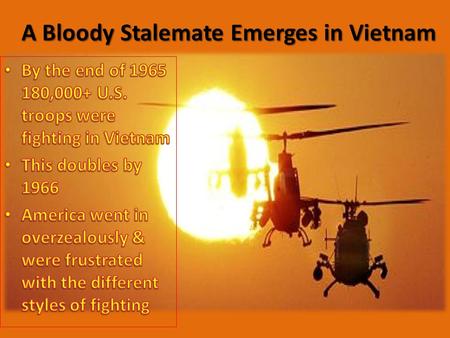 A Bloody Stalemate Emerges in Vietnam