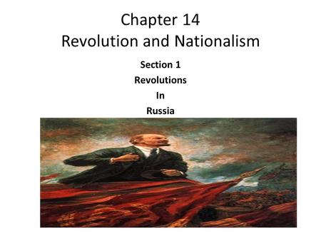 Chapter 14 Revolution and Nationalism