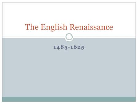 The English Renaissance