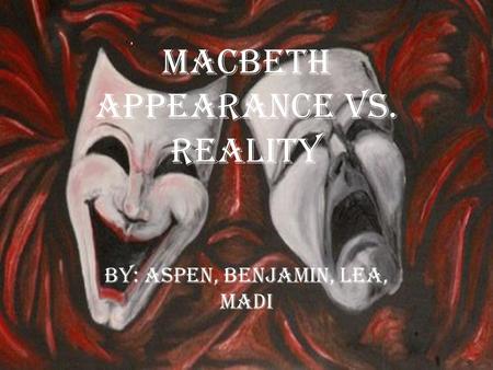 An analysis of shakespeares macbeth on appearances