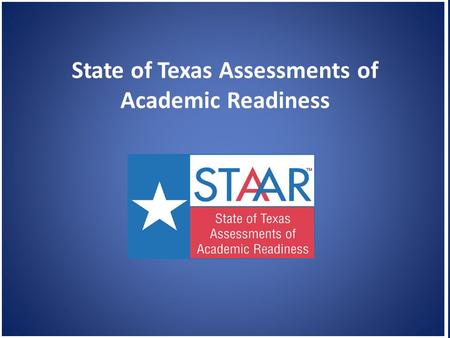 State of Texas Assessments of Academic Readiness.