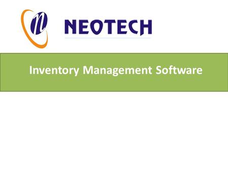 Inventory Management Software. Inventory Software is absolutely compatible and competent application to deal with inventory management of several commercial.