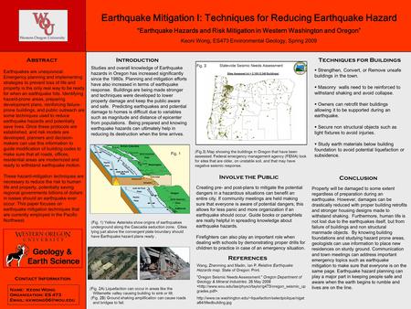 Earthquake Mitigation I: Techniques for Reducing Earthquake Hazard “Earthquake Hazards and Risk Mitigation in Western Washington and Oregon” Keoni Wong,