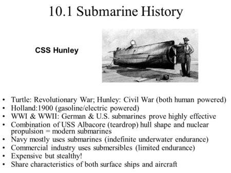 10.1 Submarine History CSS Hunley