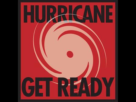 Hurricane Quiz What should you and your family do to prepare for a hurricane? A. Build a Supply Kit B.Find out if you live in an evacuation zone B.Find.
