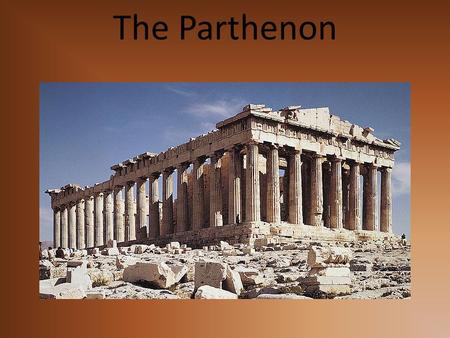 The Parthenon. Work began on the Parthenon in 447 BC It symbolizes the power and influence of the Athenian politician, Perikles, who championed its construction.