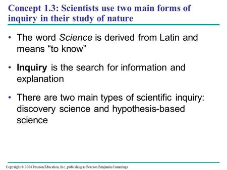 The word Science is derived from Latin and means “to know”