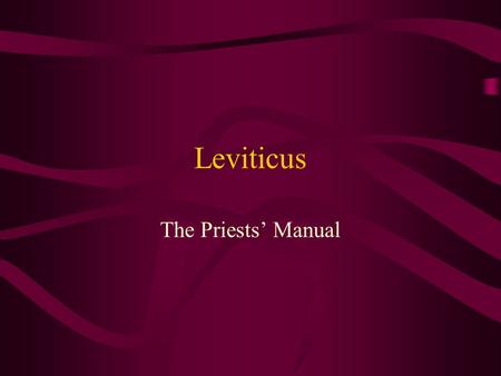 Leviticus The Priests’ Manual. Types of Sacrifices Sin offering. Got rid of contamination to sanctuary caused by transgressions Burnt offering. Expressed.