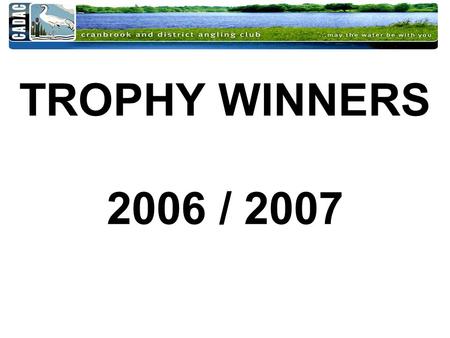 TROPHY WINNERS 2006 / 2007. Senior Aggregate M. Mitchell.