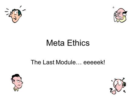 The Last Module… eeeeek!