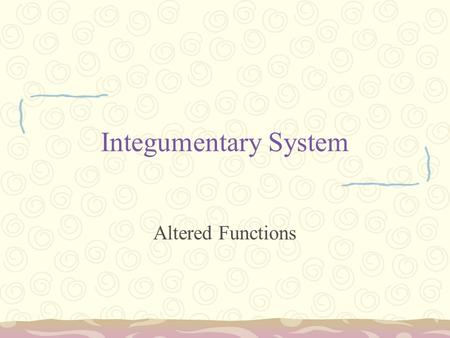 Integumentary System Altered Functions. Vocabulary Derma- Melan/o- Pachy- Sub- trich/o- Cyan/o- Onych/o- Xer/o- Hidr/o- Kerat/o- Xanth/o- Follicul/o-