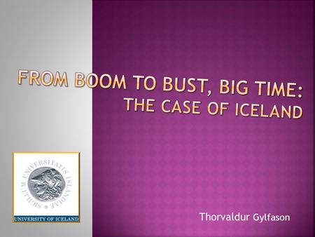 Thorvaldur Gylfason. Agriculture and fisheries: 21% of GDP.