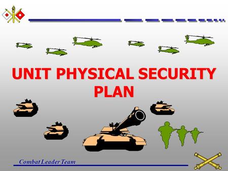 UNIT PHYSICAL SECURITY PLAN
