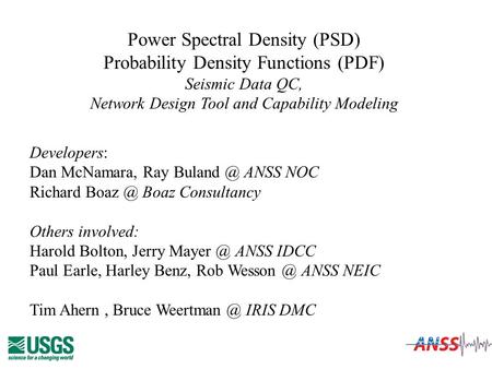 Power Spectral Density (PSD) Probability Density Functions (PDF)