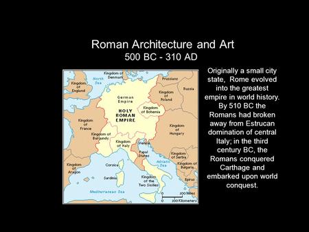 Roman Architecture and Art 500 BC AD