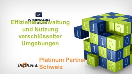 Effiziente Verwaltung und Nutzung verschlüsselter Umgebungen Platinum Partner Schweiz.