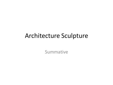 Architecture Sculpture