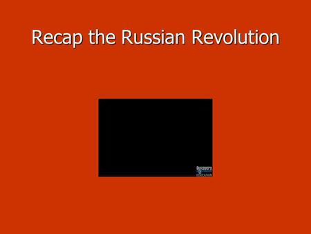 Recap the Russian Revolution. Lenin Restores Order Lenin sets out to rebuild the new USSR & its economy Lenin sets out to rebuild the new USSR & its economy.