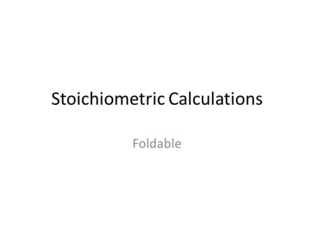 Stoichiometric Calculations