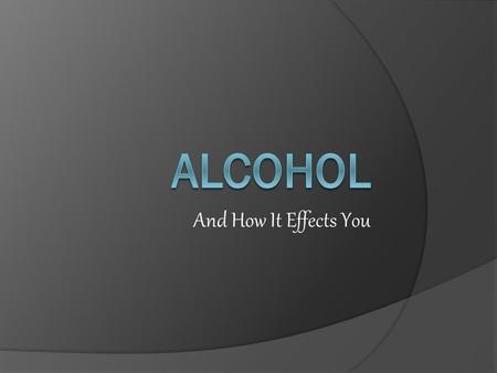 And How It Effects You. What Happens When You Drink  When you take a drink, about 20% of the alcohol is absorbed in your stomach; the remaining 80% is.