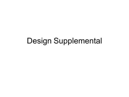 Design Supplemental.