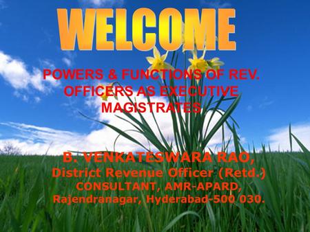 WELCOME POWERS & FUNCTIONS OF REV. OFFICERS AS EXECUTIVE MAGISTRATES