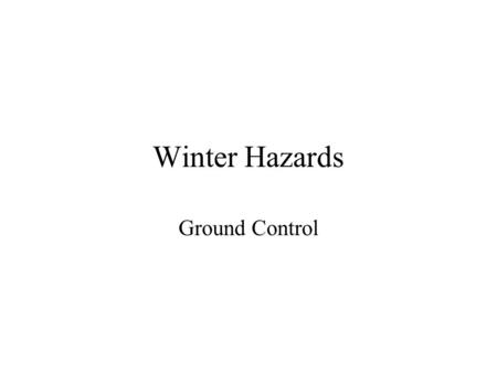 Winter Hazards Ground Control. Introduction Winter weather can slow or completely stop surface mining operations. Winter weather can increase injury rates,